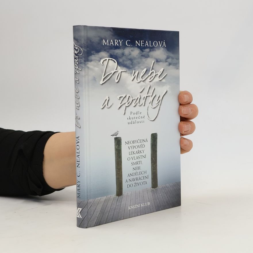 Mary C. Neal Do nebe a zpátky