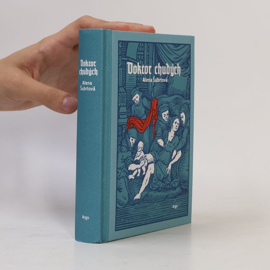 Alena Šubrtová Doktor chudých