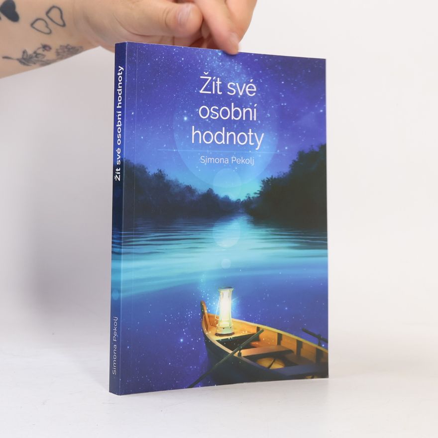Klára Eichlerová Žít své osobní hodnoty