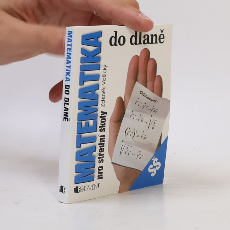 Zdeněk Vošický Matematika do dlaně pro střední školy