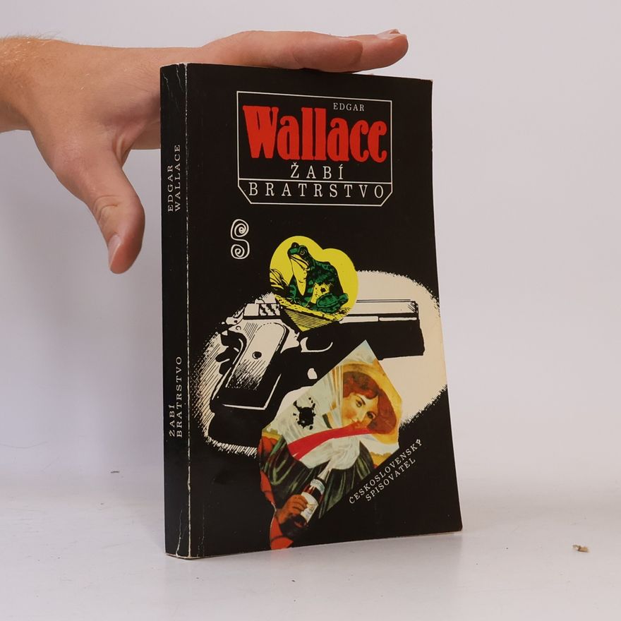 Edgar Wallace Žabí bratrstvo