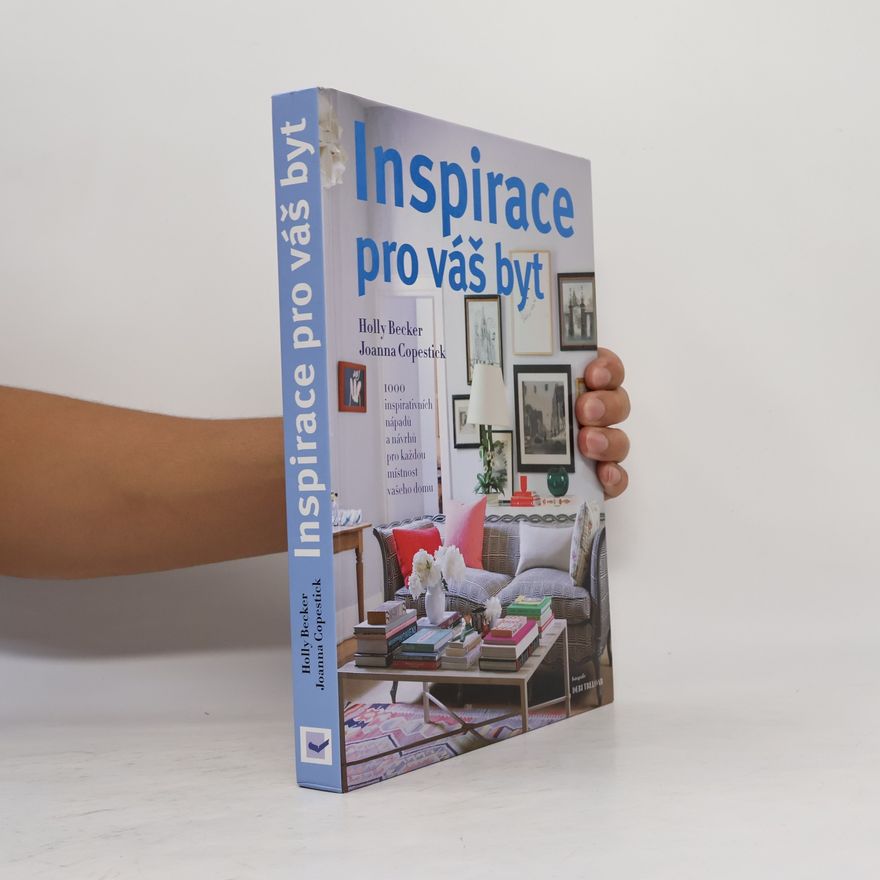Holly Becker Inspirace pro váš byt