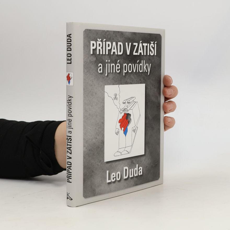 Leo Duda Případ v Zátiší a jiné povídky