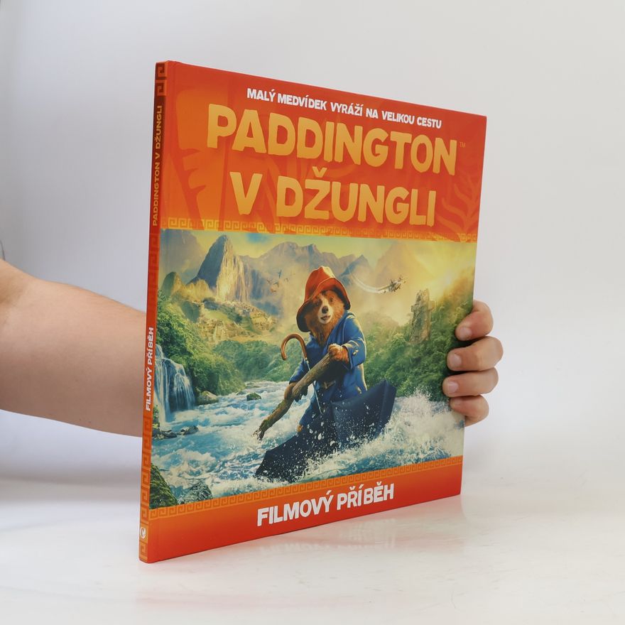 Kolektiv autorů Paddington v džungli - filmový příběh