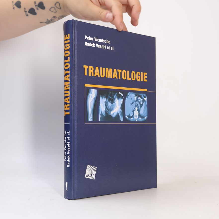 Peter Wendsche Traumatologie