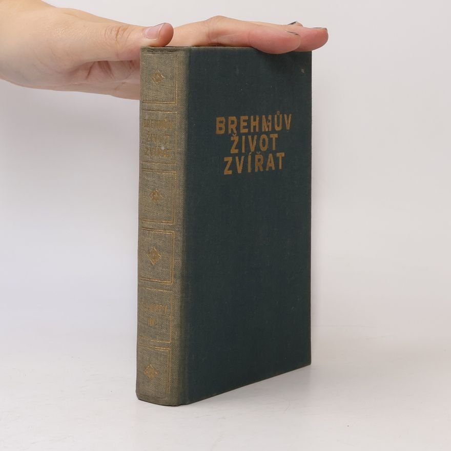 Kolektiv autorů Brehmův život zvířat. Ssavci. Svazek 5