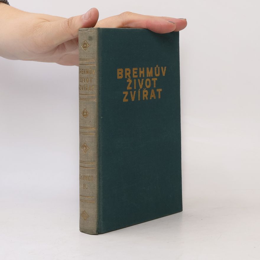 Adolf Meyer Brehmův Život zvířat svazek 3