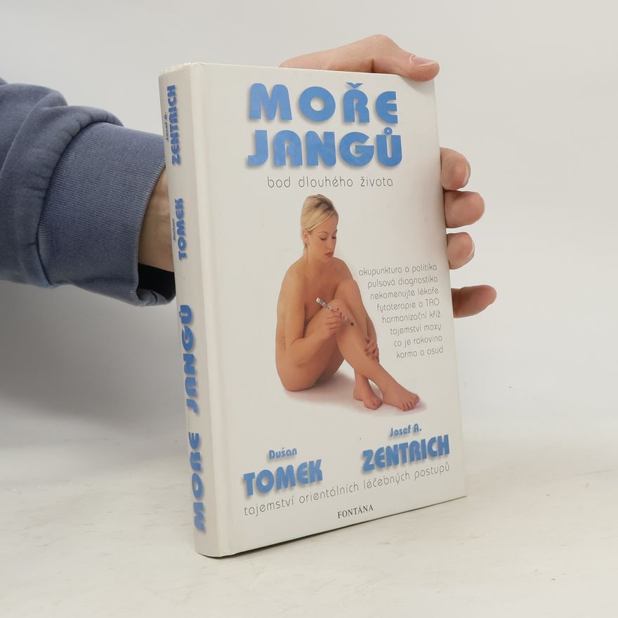 Dušan Tomek Moře Jangů. Bod dlouhého života