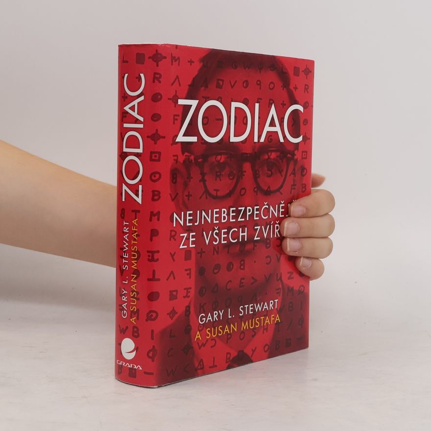 Gary L. Stewart Zodiac. Nejnebezpečnější ze všech zvířat