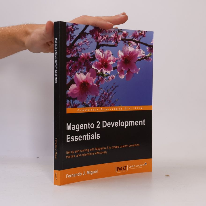 Fernando J Miguel Magento 2 Development Essentials