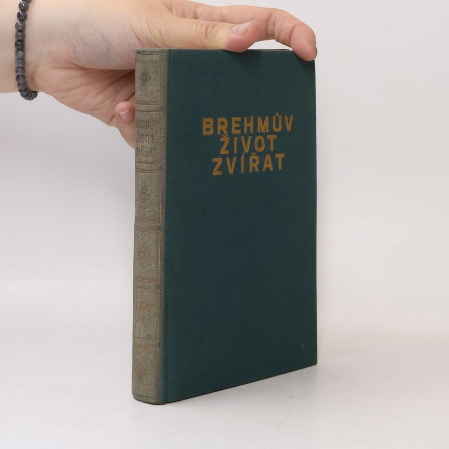 Alfred Edmund Brehm Brehmův život zvířat. Ssavci 7. Medvědi - Hmyzožravci