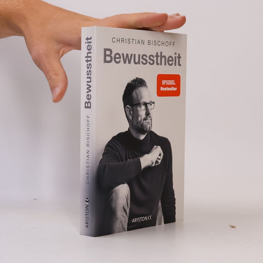 Christian Bischoff Bewusstheit