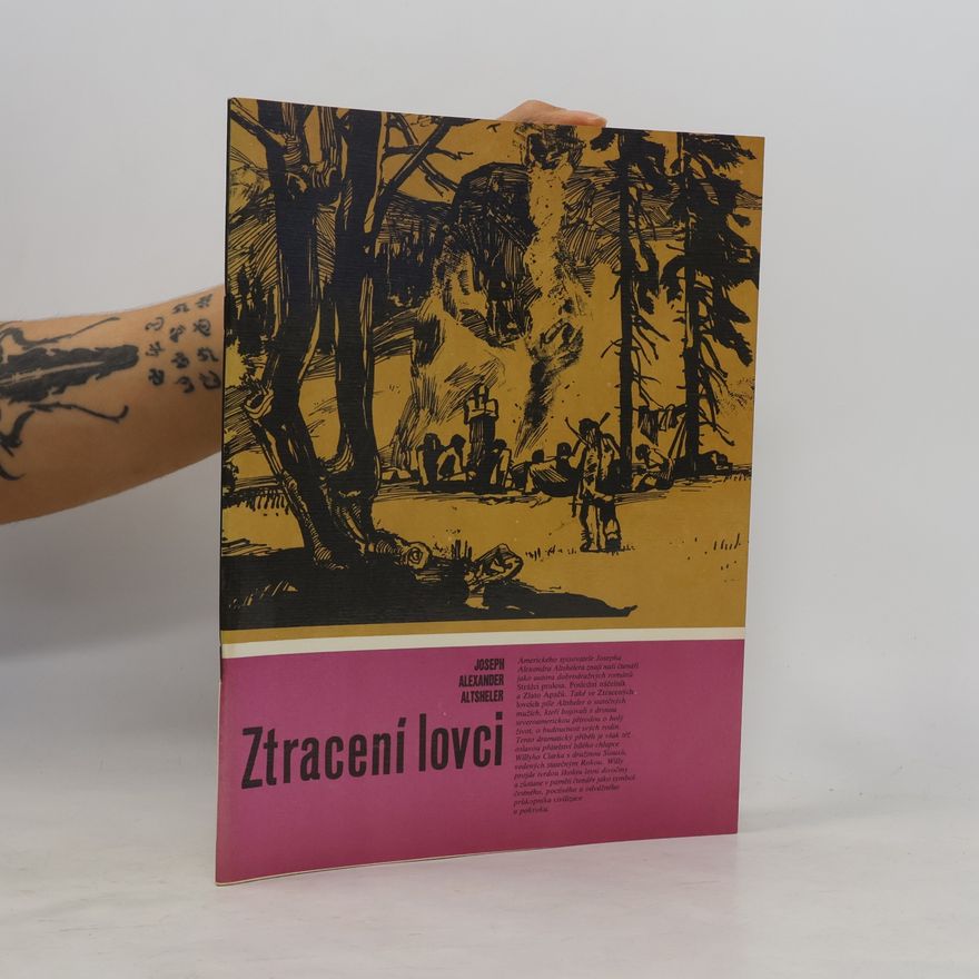 Joseph A. Altsheler Ztracení lovci