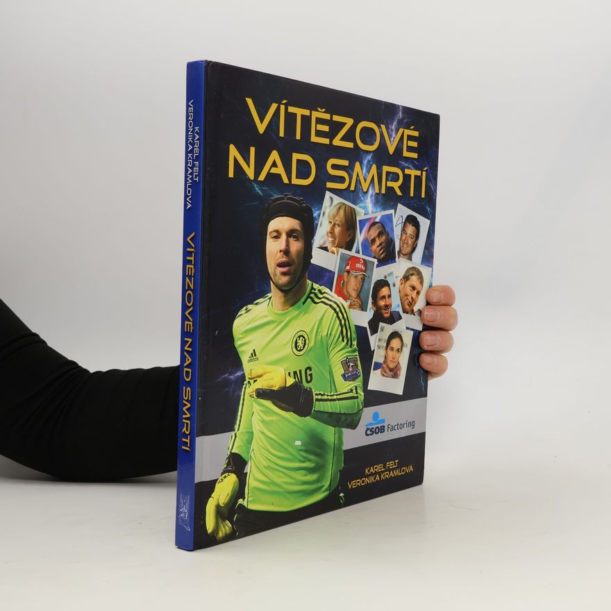 Veronika Kramlová Vítězové nad smrtí