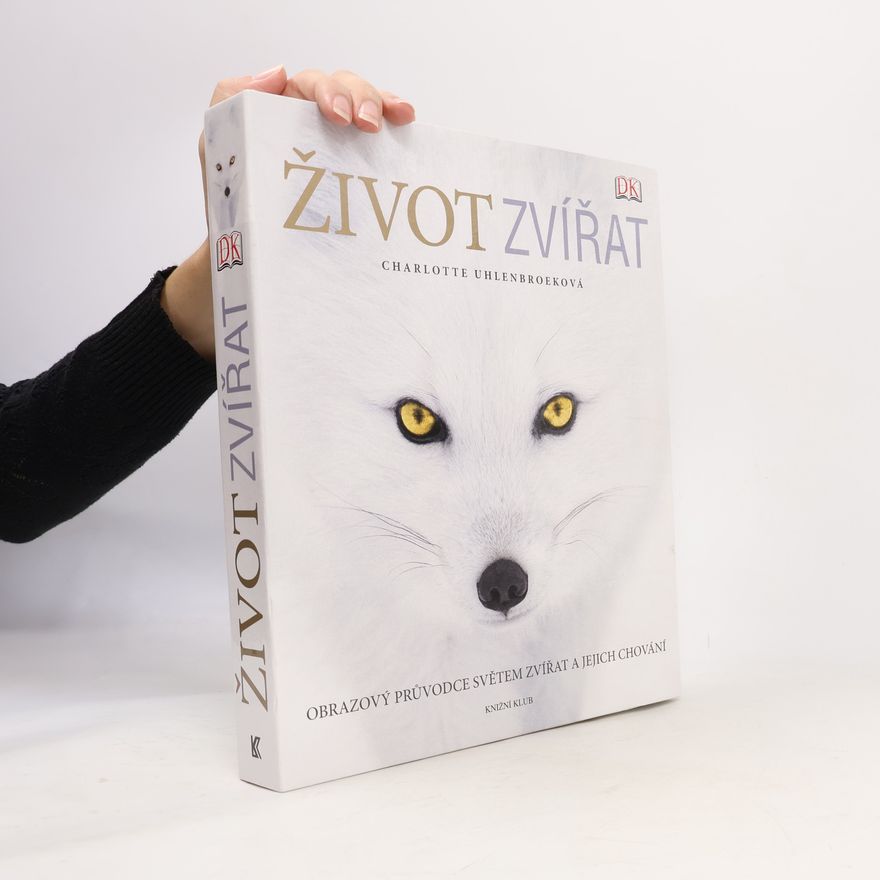 Charlotte Uhlenbroek Život zvířat