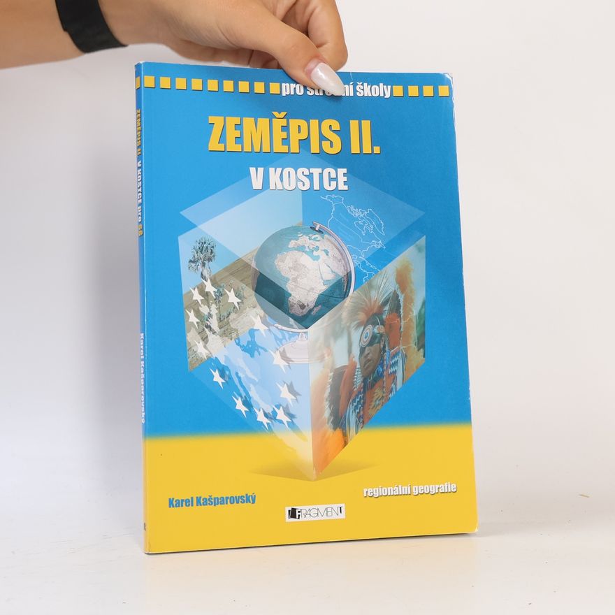 Karel Kašparovský Zeměpis II. v kostce. Regionální geografie