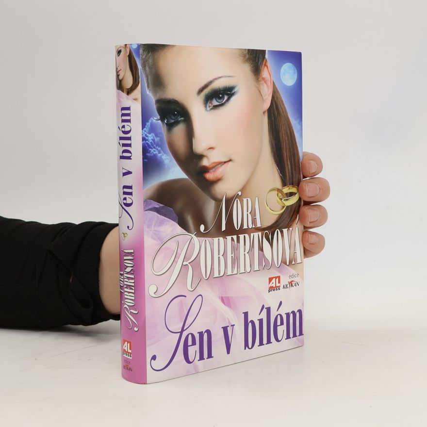 Nora Roberts Sen v bílém