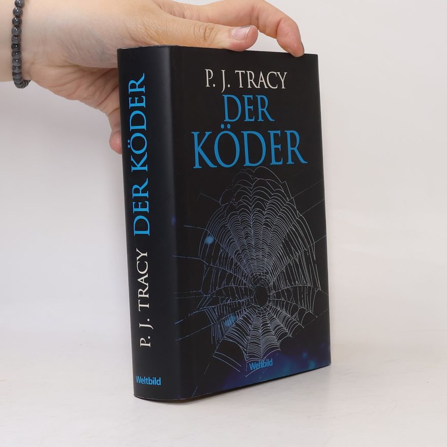 P. J. Tracy Der Köder
