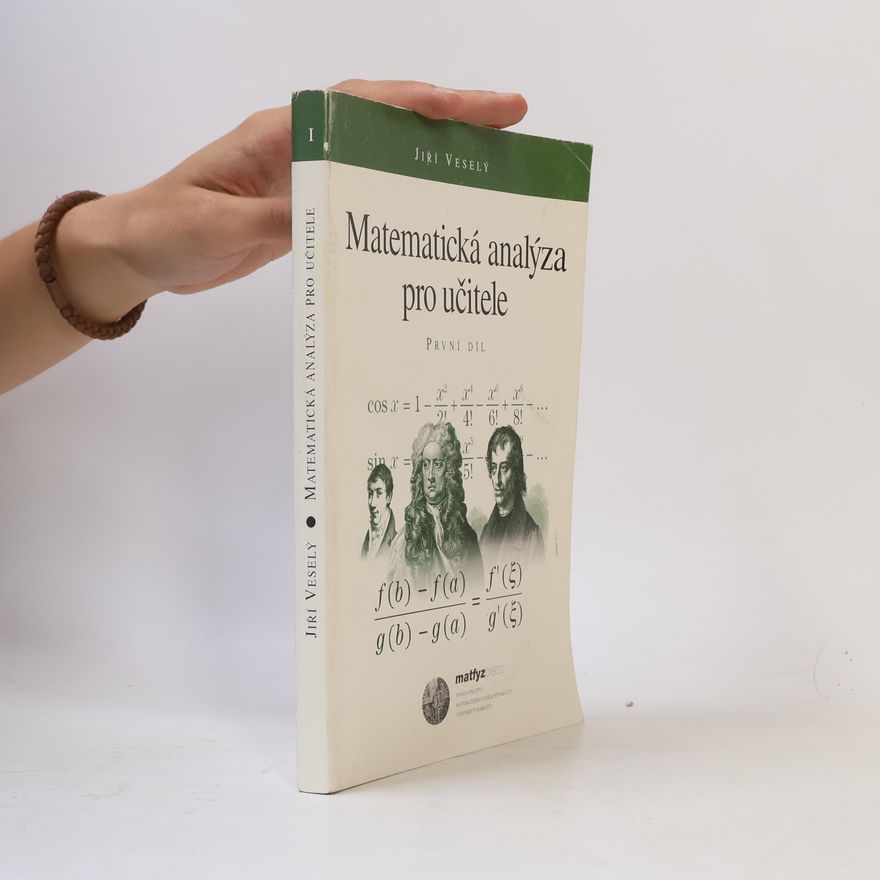 Jiří Veselý Matematická analýza pro učitele 1