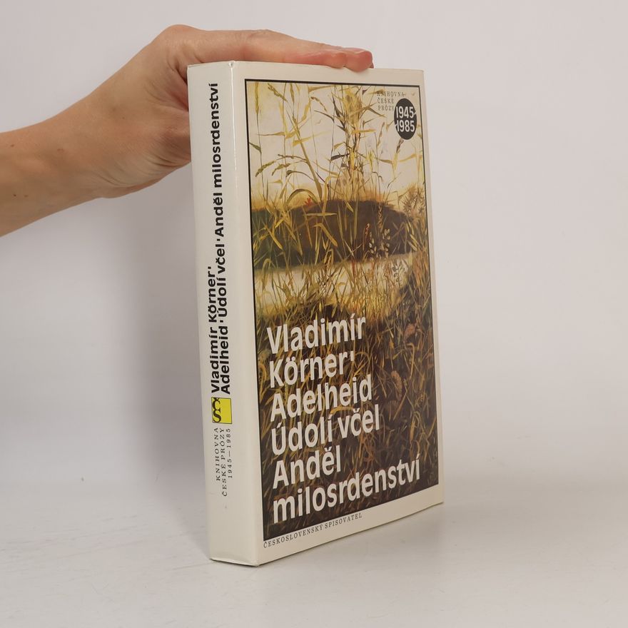 Jan Adam Adelheid, Údolí včel, Anděl milosrdenství
