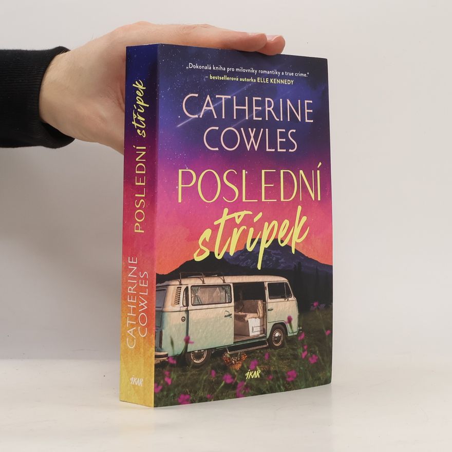 Catherine Cowles Poslední střípek