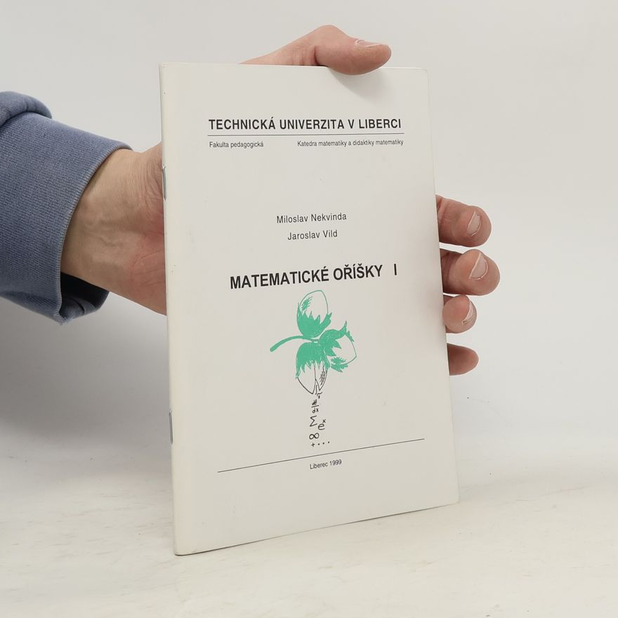 Miloslav Nekvinda Matematické oříšky I