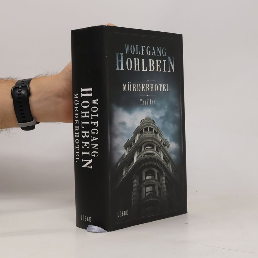 Wolfgang Hohlbein Mörderhotel oder Der ganz und gar unglaubliche Fall des Herman Webster Mudgett