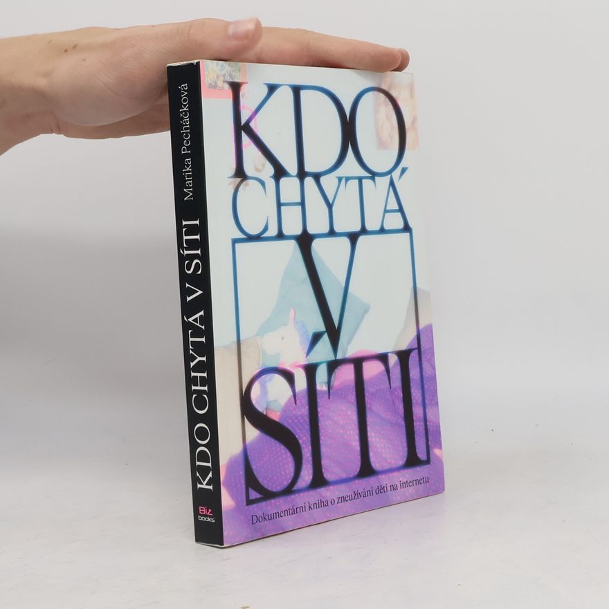 Marika Pecháčková Kdo chytá v síti