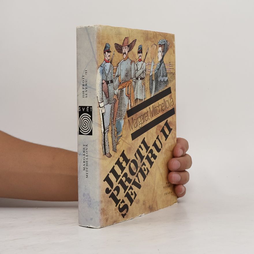 Margaret Mitchell Jih proti severu II.