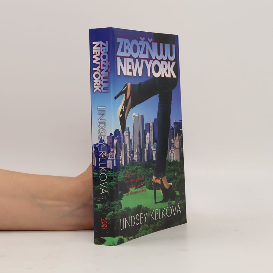 Lindsey Kelk Zbožňuju New York