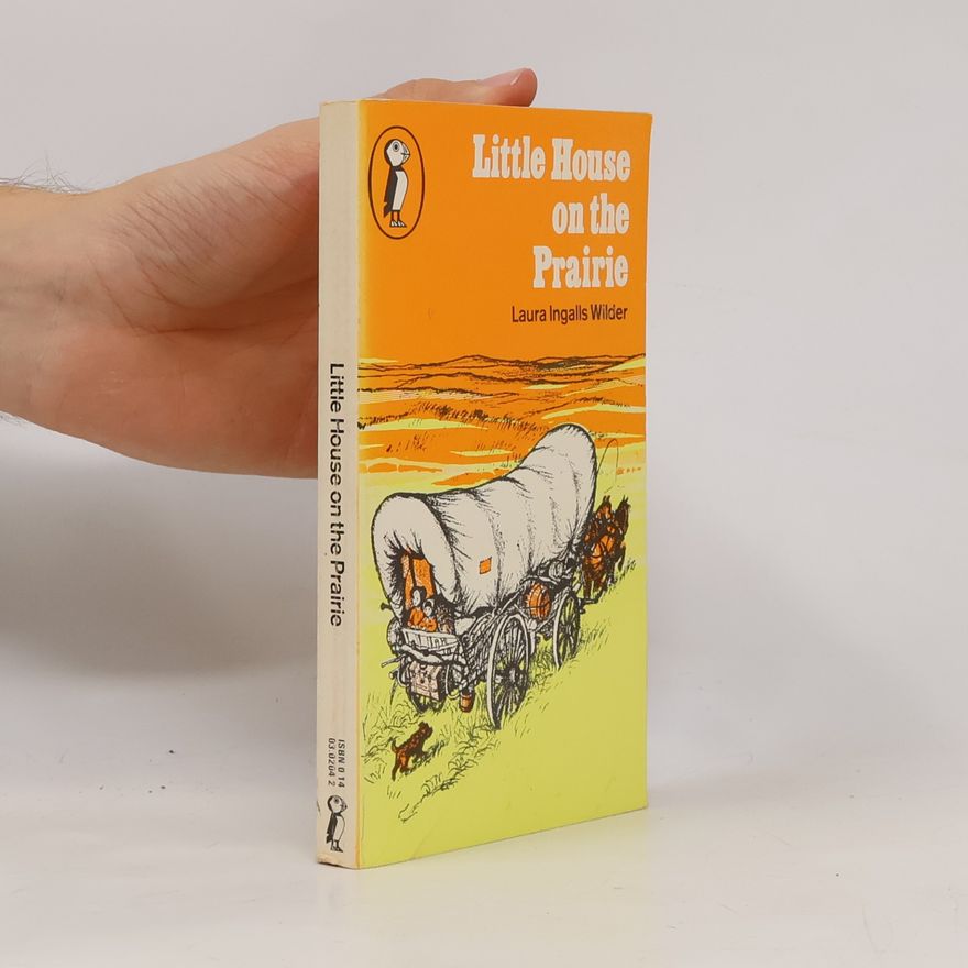 Laura Ingalls Wilder Little House on the Prairie