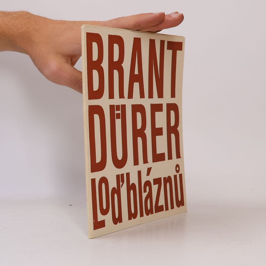 Sebastian Brant Loď bláznů
