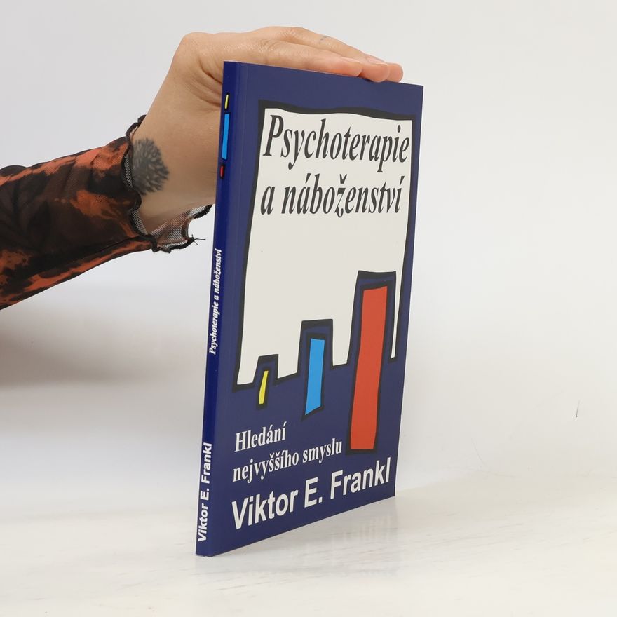 Viktor Frankl Psychoterapie a náboženství