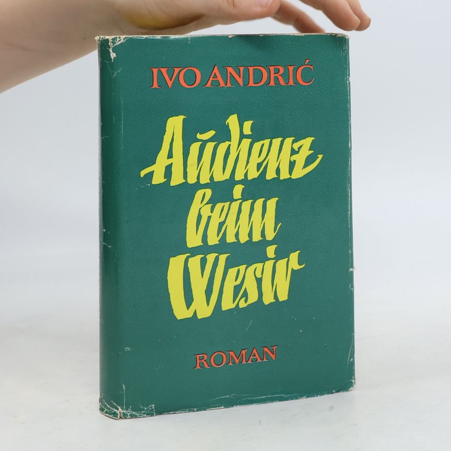 Ivo Andrić Audienz beim Wesir