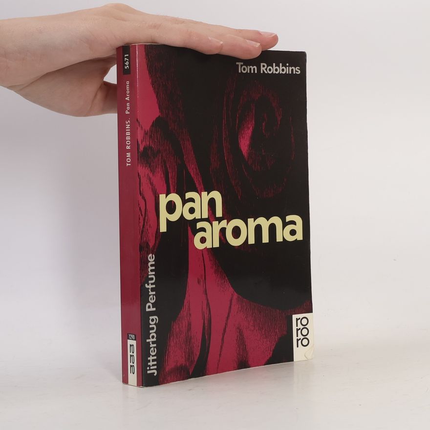 Tom Robbins PanAroma
