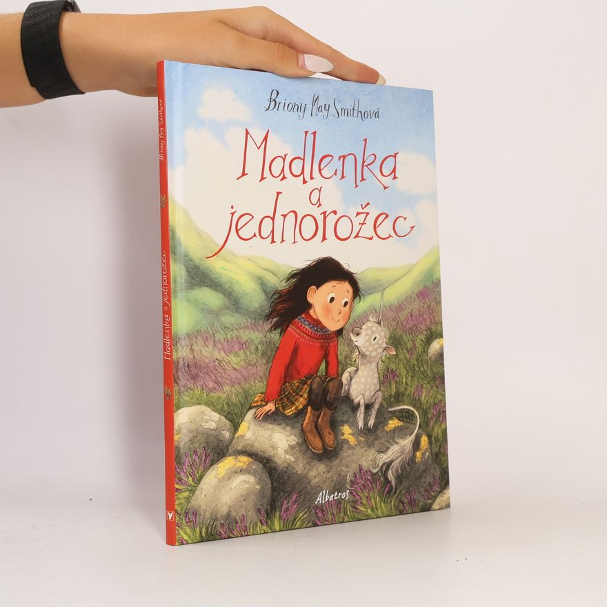 Briony May Smith Madlenka a jednorožec