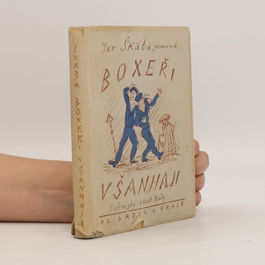 Jaroslav Škába Boxeři v Šanghaji