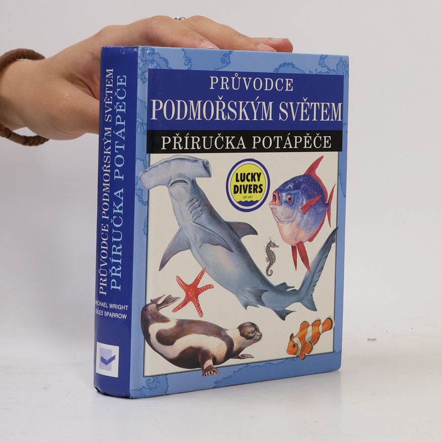 Zdeněk Roller Průvodce podmořským světem : příručka potápěče