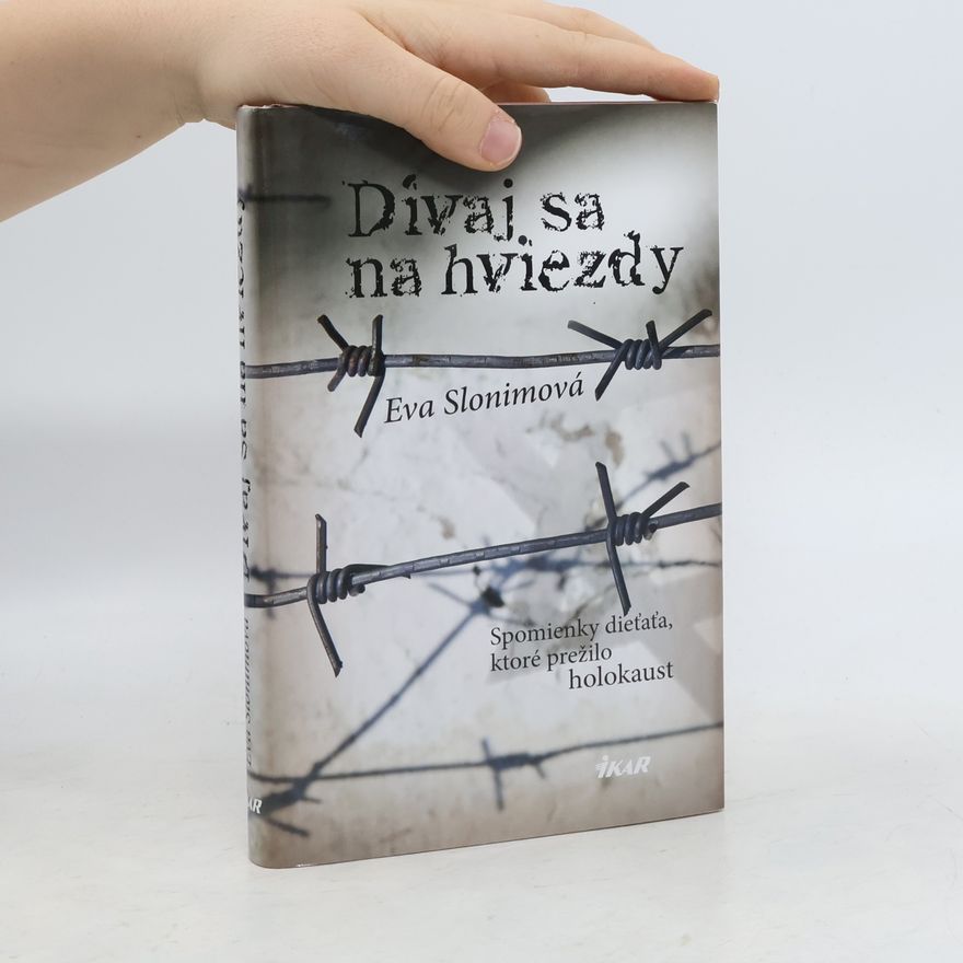 Eva Slonim Dívaj sa na hviezdy