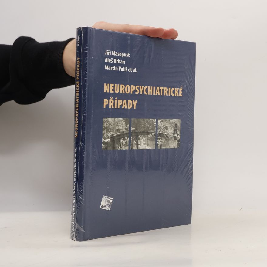 Aleš Urban Neuropsychiatrické případy
