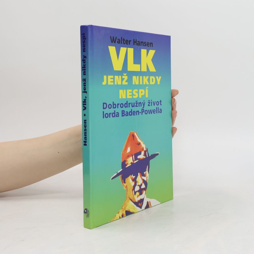 Hans-Walter Hansen Vlk, jenž nikdy nespí
