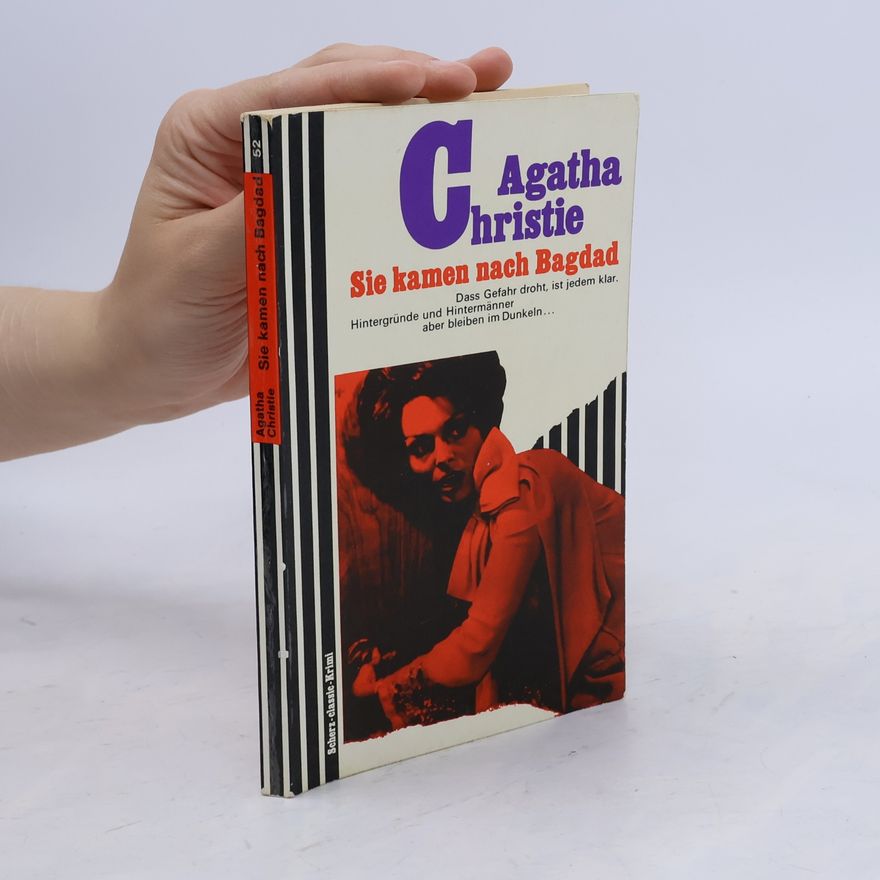 Agatha Christie Sie kamen nach Bagdad