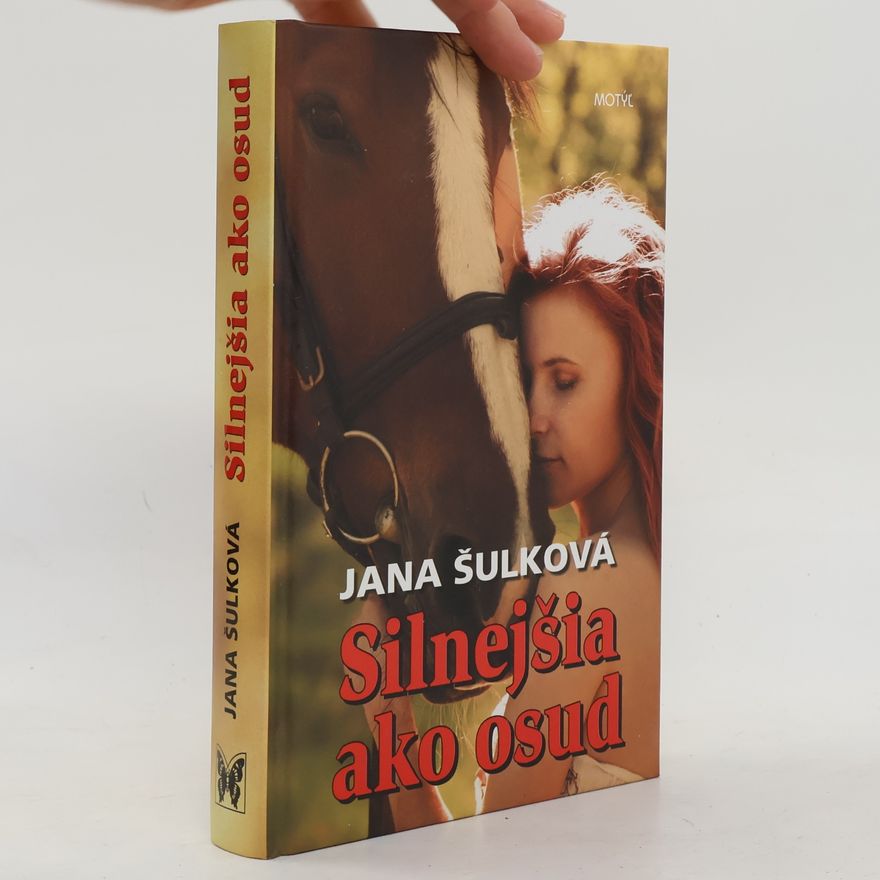 Jana Šulková Silnejšia ako osud