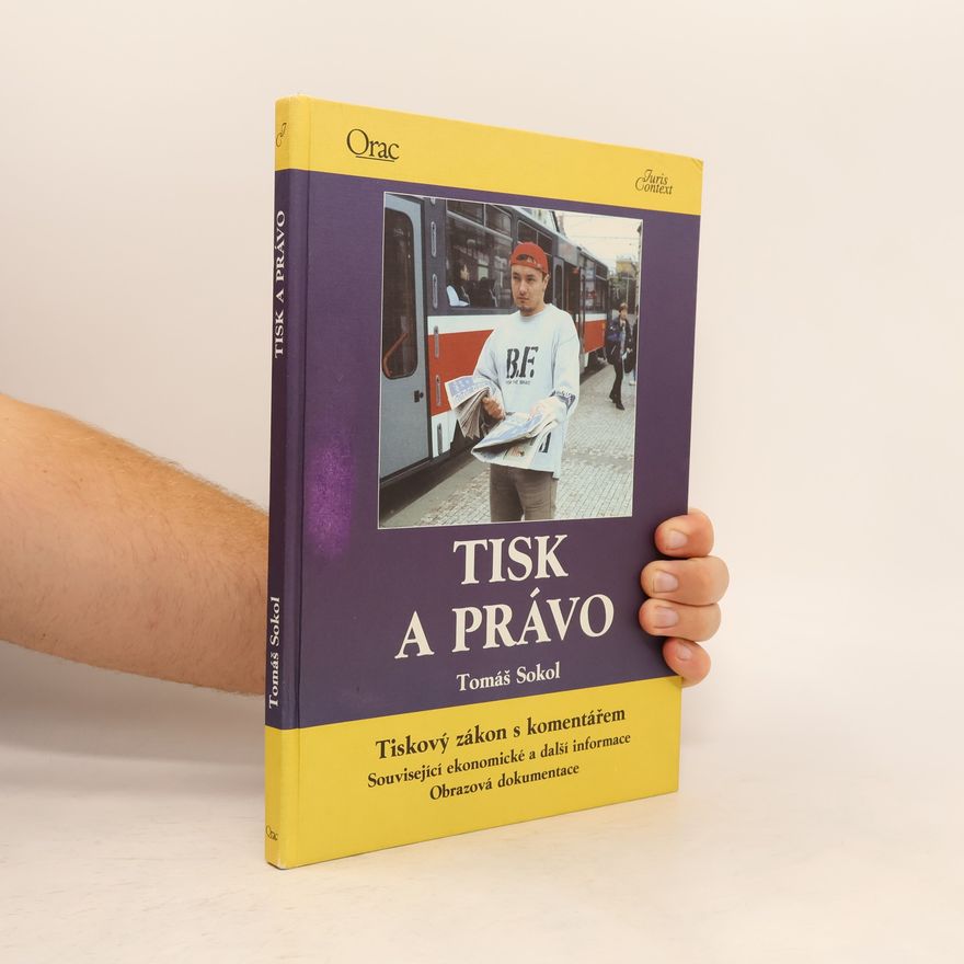 Tomáš Sokol Tisk a právo