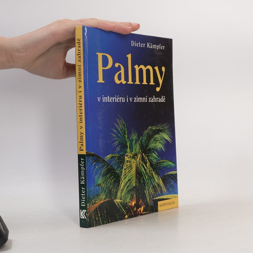 Dieter Kämpfer Palmy v interiéru i v zimní zahradě