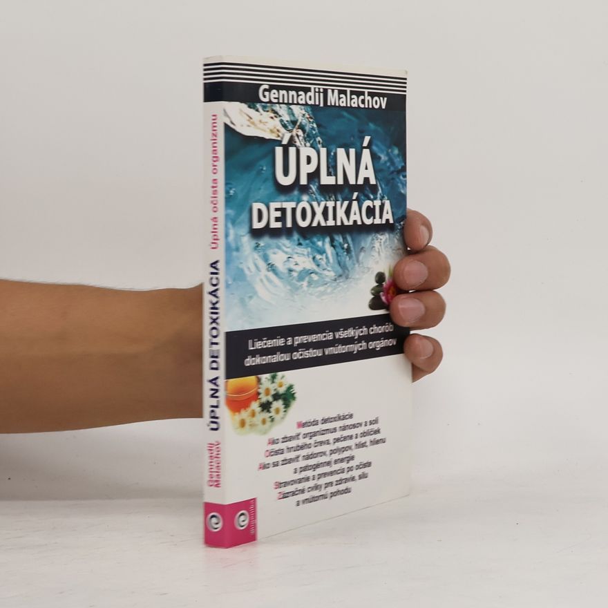 Gennady Malakhov Úplná detoxikácia