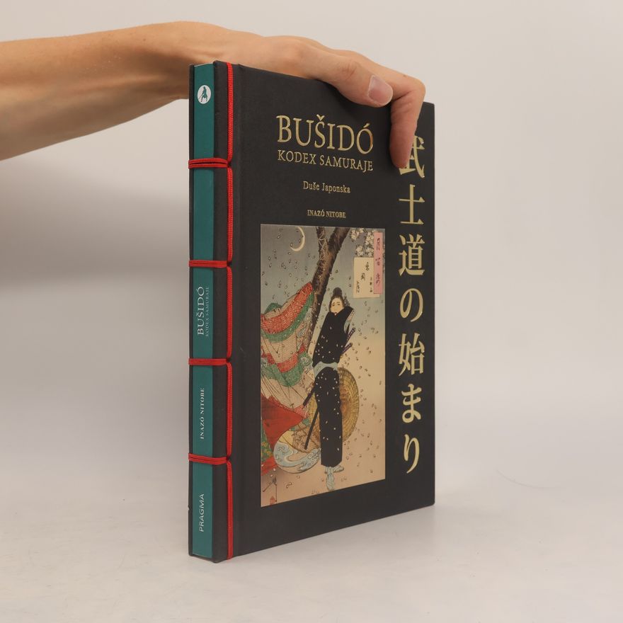 Inazo Nitobe Bušidó: Kodex Samuraje