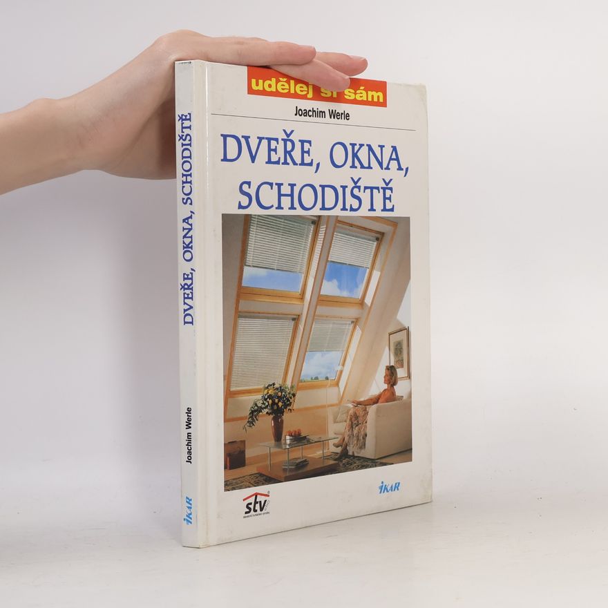 Joachim Werle Dveře, okna, schodiště