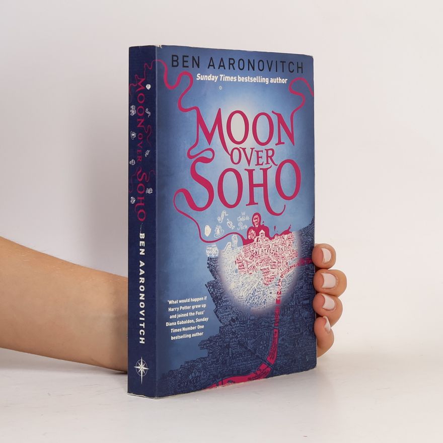 Ben Aaronovitch Moon Over Soho