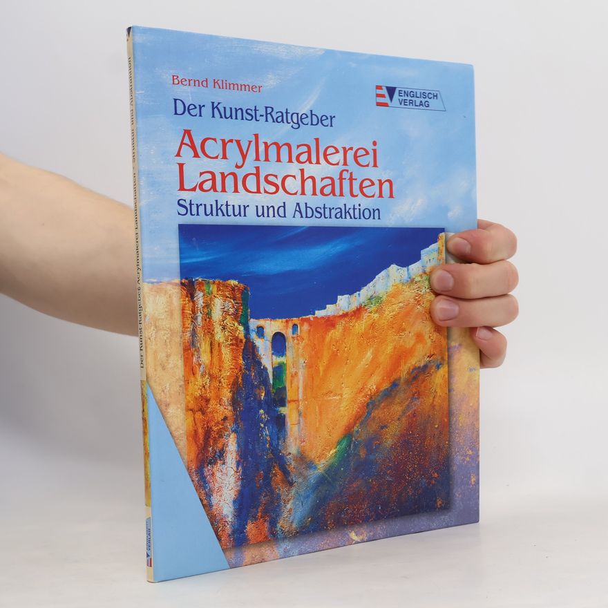 Bernd Klimmer Acrylmalerei - Landschaften